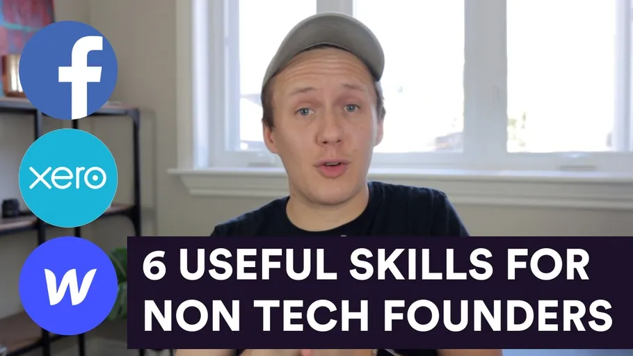 6 Skills To Become A Great Non-Technical Founder